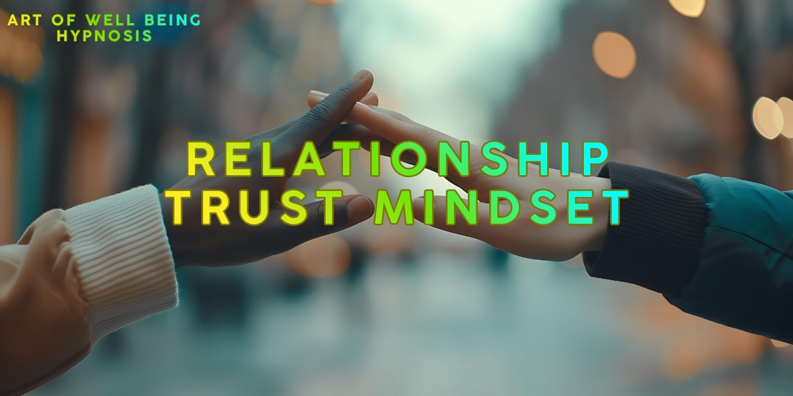 Inner Trust Conditioning: Feel Safe In Love Again